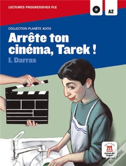 Capa do artigo Arrete Ton Cinema, Tarek ! -Planete Ados Lectures Fle A2-B1