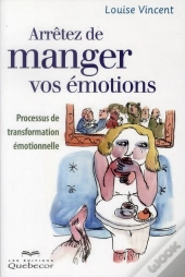 Arretez De Manger Vos Emotions