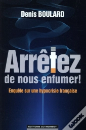Arrêtez De Nous Enfumer !