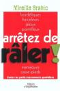 Arrêtez De Râler ! : Contre Les Petits Énervements Quotidiens - Preview