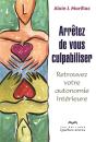 Arretez De Vous Culpabiliser 2eme Edition - Preview