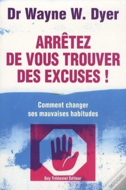Capa do artigo Arretez De Vous Trouver Des Excuses