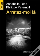 Arrêtez-Moi Là