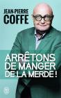 Arrêtons De Manger De La Merde ! - Preview