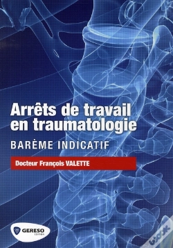Capa do artigo Arrêts De Travail En Traumatologie ; Barême Indicatif