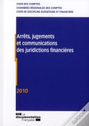 Capa do artigo Arrets, Jugements Et Communication Des Juridictions Financieres 2010