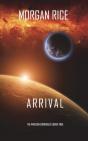 Arrival (The Invasion Chronicles-Book Two) - Preview