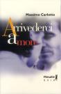 Arrivederci Amore - Preview