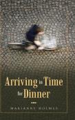 Arriving In Time For Dinner