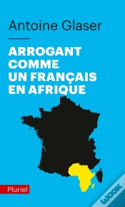 Capa do artigo Arrogant Comme Un Français En Afrique