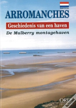 Capa do artigo Arromanches, Geschiedenis Van Een Haven