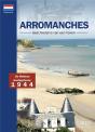 Arromanches, Geschiedenis Van Een Haven - Neerlandais - Preview