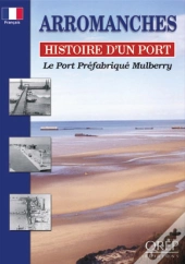 Arromanches, Histoire D'Un Port