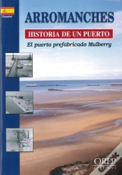 Capa do artigo Arromanches, Historia De Un Puerto
