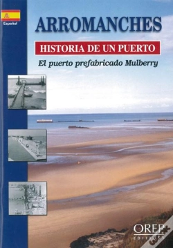 Capa do artigo Arromanches, Historia De Un Puerto