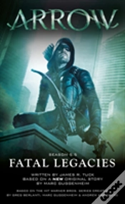 Capa do artigo Arrow: Fatal Legacies