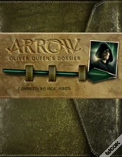 Capa do artigo Arrow: Oliver Queen'S Dossier