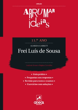 Capa do artigo Arrumar Ideias - Frei Luís de Sousa - Almeida Garrett - 11.º Ano