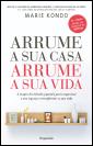 Arrume a Sua Casa, Arrume a Sua Vida