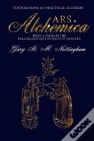Ars Alchemica - Foundations Of Practical Alchemy