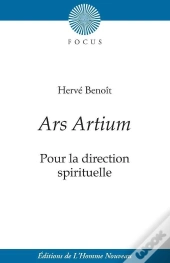 Ars Artium : Pour La Direction Spirituelle