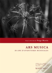 Ars Musica ; 20 Ans D'Aventures Musicales