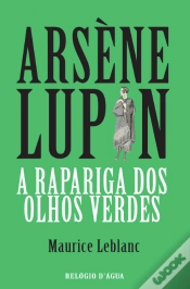 Capa do artigo Arsène Lupin - A Rapariga dos Olhos Verdes
