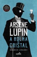 Arsène Lupin - A Rolha de Cristal