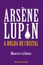 Arsène Lupin - A Rolha de Cristal - Preview