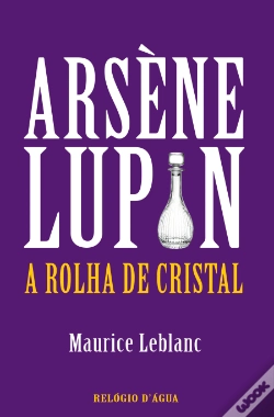 Capa do artigo Arsène Lupin - A Rolha de Cristal