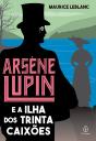 Arsène Lupin E A Ilha Dos Trinta Caixões - Preview