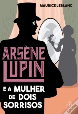 Capa do artigo Arsène Lupin E A Mulher De Dois Sorrisos