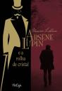 Arsène Lupin E A Rolha De Cristal - Preview