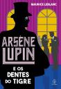 Arsène Lupin E Os Dentes Do Tigre - Preview