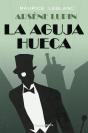 Arsène Lupin - La Aguja Hueca - Preview