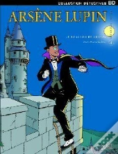 Arsène Lupin Tome 4 ; Le Bouchon De Cristal