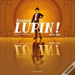 Capa do artigo Arsène Lupin ! Une Vie