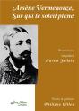 Arsène Vermenouze, Sur Qui Le Soleil Plane - Preview