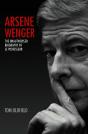 Arsene Wenger - The Unauthorised Biography Of Le Professeur - Preview