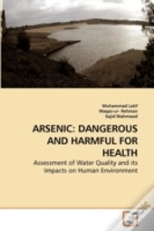 Arsenic: Dangerous And Harmful For Healt