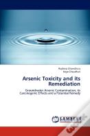 Arsenic Toxicity And Its Remediation