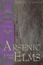 Arsenic Under The Elms - Preview