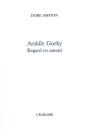 Arshile Gorky : Regard En Amont - Preview