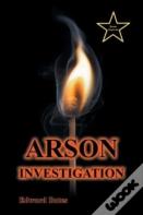 Arson Investigation