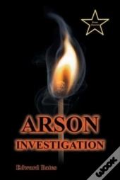 Arson Investigation