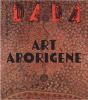 Art Aborigene (Revue Dada 258) - Preview
