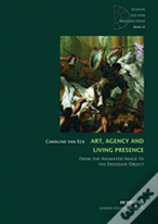 Art, Agency And Living Presence