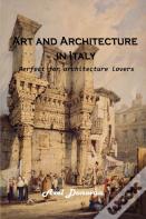 Art And Architecture In Italy