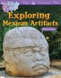 Art And Culture: Exploring Mexican Artifacts - Preview