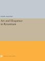 Art And Eloquence In Byzantium - Preview
